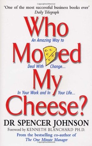 Who Moved My Cheese?